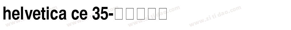 helvetica ce 35字体转换